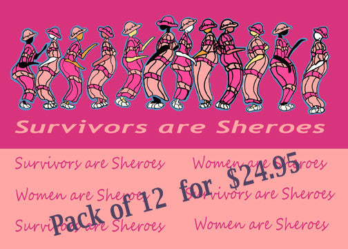 Survivors are Sheroes 12 pack